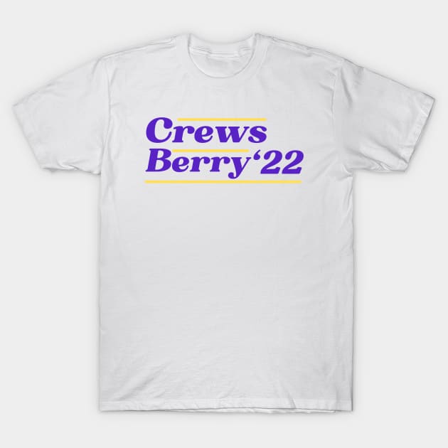 Crews Berry ‘22 T-Shirt by One Team One Podcast